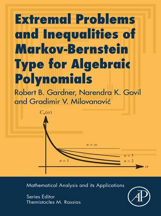 Produktbild: Extremal Problems and Inequalities of Markov-Bernstein Type for Algebraic Polynomials