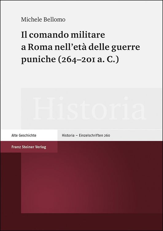 Produktbild: Il comando militare a Roma nell'et&agrave; delle guerre puniche (264&ndash;201 a. C.)