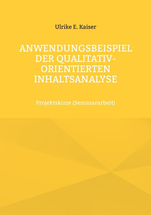 Produktbild: Anwendungsbeispiel der qualitativ-orientierten Inhaltsanalyse