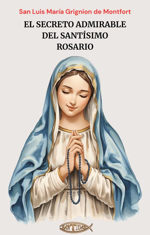 Produktbild: El secreto admirable del Sant&iacute;simo Rosario