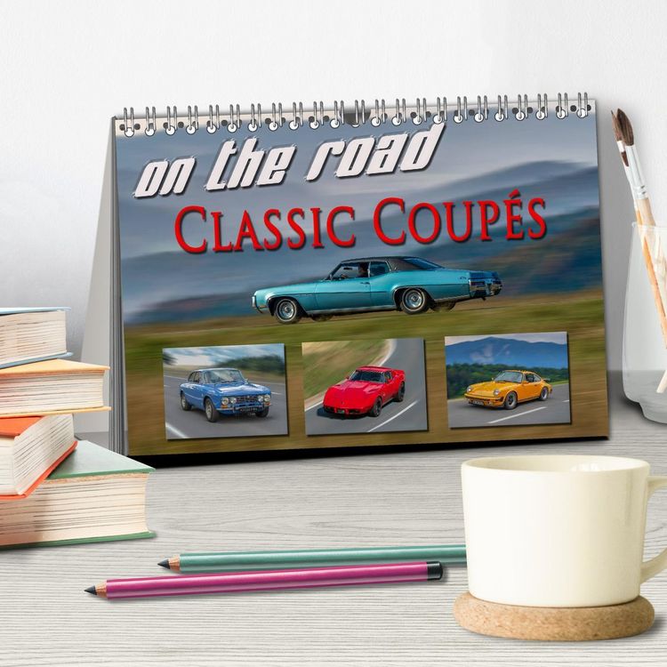 Produktbild: on the road Classic Coup&eacute;s (Tischkalender 2026 DIN A5 quer), CALVENDO Monatskalender