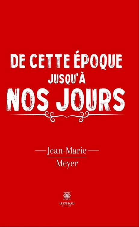 Produktbild: De cette &eacute;poque jusqu'&agrave; nos jours