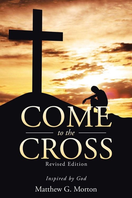Produktbild: Come To The Cross Revised Edition