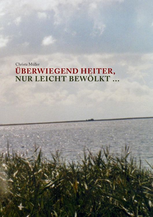 Produktbild: &Uuml;berwiegend heiter, nur leicht bew&ouml;lkt