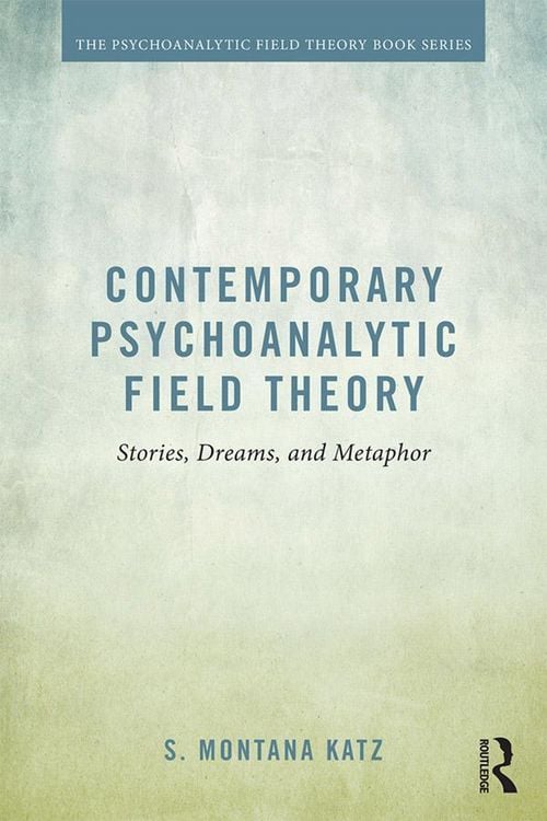Produktbild: Contemporary Psychoanalytic Field Theory