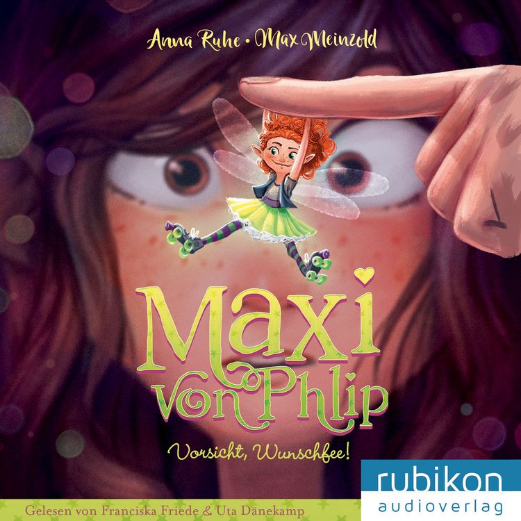Produktbild: Maxi von Phlip (1). Vorsicht, Wunschfee!