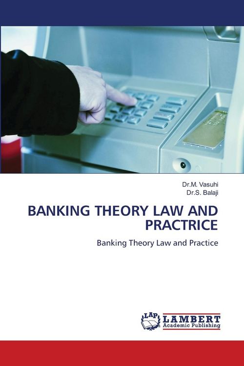 Produktbild: BANKING THEORY LAW AND PRACTRICE