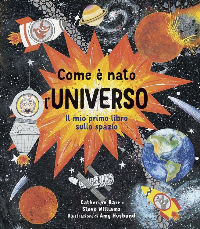 Produktbild: Come &egrave; nato l'universo. Il mio primo libro sullo spazio
