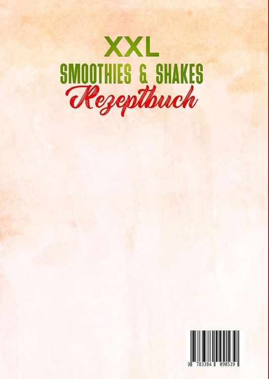 Produktbild: XXL Smoothies & Shakes Rezeptbuch