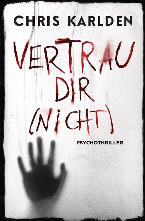 Produktbild: Vertrau dir (nicht): Psychothriller