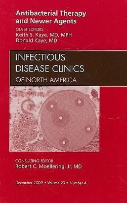 Produktbild: Antibacterial Therapy and Newer Agents, an Issue of Infectious Disease Clinics