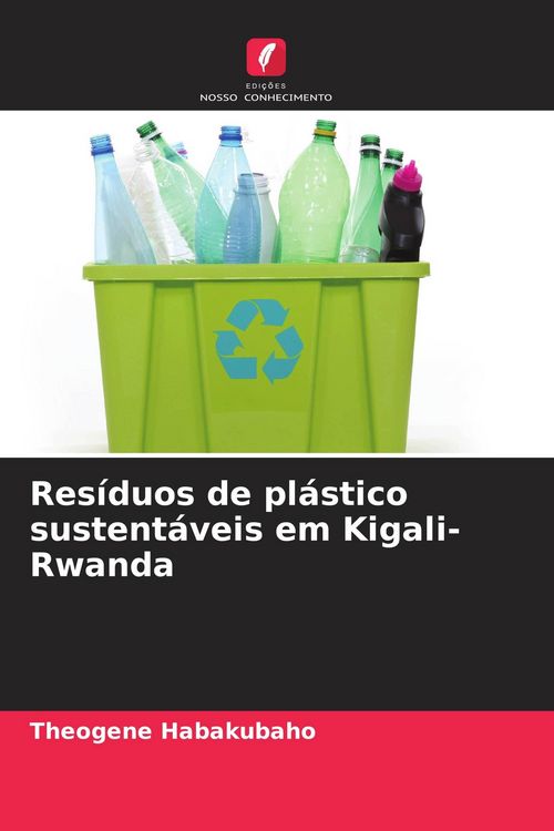 Produktbild: Res&iacute;duos de pl&aacute;stico sustent&aacute;veis em Kigali-Rwanda