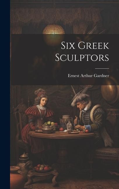 Produktbild: Six Greek Sculptors