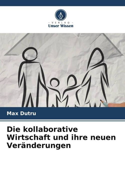Produktbild: Die kollaborative Wirtschaft und ihre neuen Ver&auml;nderungen
