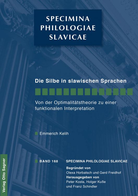Produktbild: Die Silbe in den slawischen Sprachen. Von der Optimalitaetstheorie zu einer funktionalen Interpretation