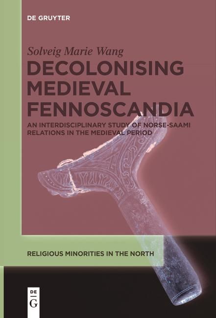 Produktbild: Decolonising Medieval Fennoscandia