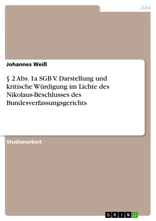 Produktbild: &sect; 2 Abs. 1a SGB V. Darstellung und kritische W&uuml;rdigung im Lichte des Nikolaus-Beschlusses des Bundesverfassungsgerichts