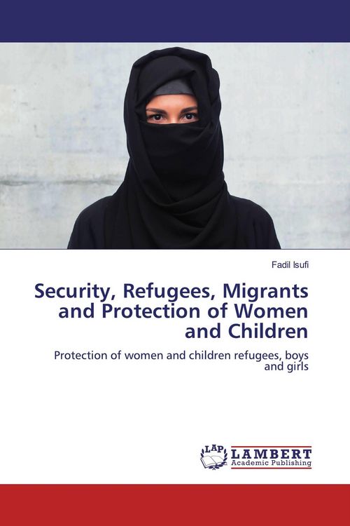 Produktbild: Security, Refugees, Migrants and Protection of Women and Children