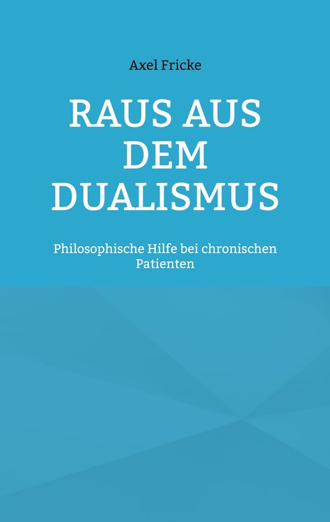 Produktbild: Raus aus dem Dualismus