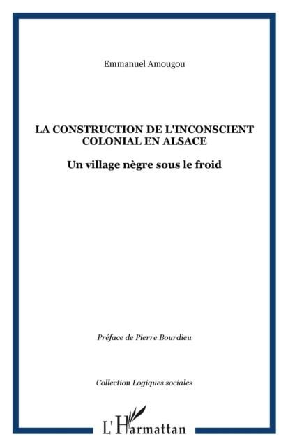 Produktbild: La Construction De L'inconscient Colonial En Alsace