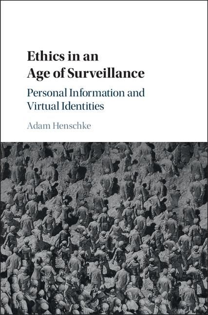 Produktbild: Ethics in an Age of Surveillance