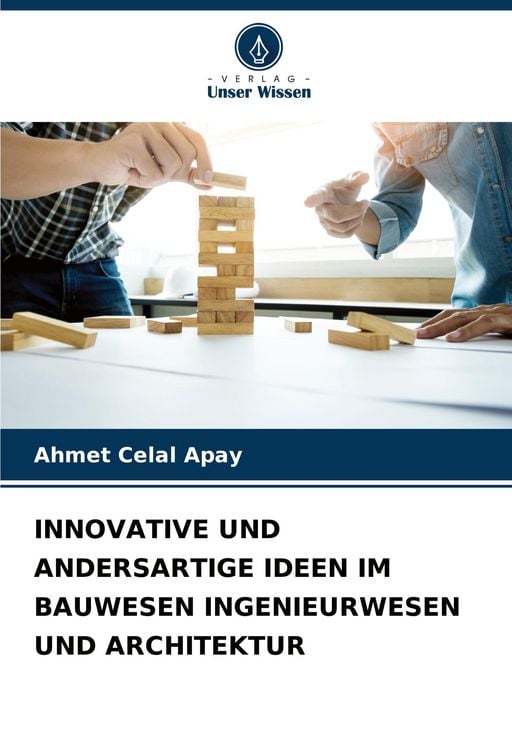 Produktbild: Innovative und Andersartige Ideen im Bauwesen Ingenieurwesen und Architektur