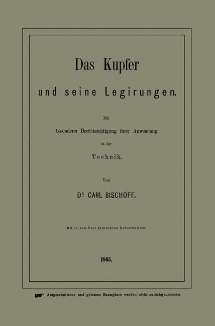 Produktbild: Das Kupfer und seine Legirungen