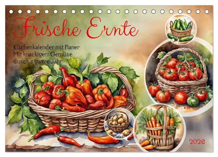 Produktbild: Frische Ernte (Tischkalender 2026 DIN A5 quer), CALVENDO Monatskalender