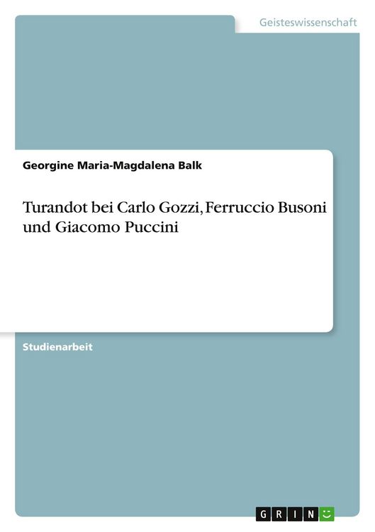 Produktbild: Turandot bei Carlo Gozzi, Ferruccio Busoni und Giacomo Puccini