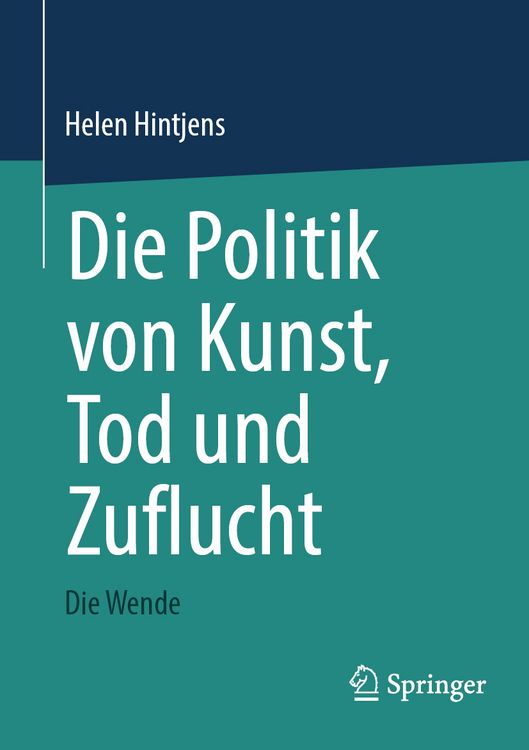 Produktbild: Die Politik von Kunst, Tod und Zuflucht