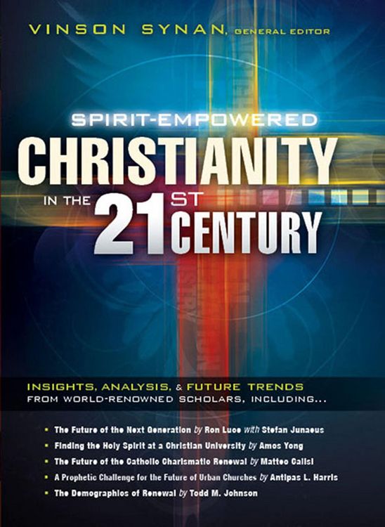 Produktbild: Spirit-Empowered Christianity in the 21st Century