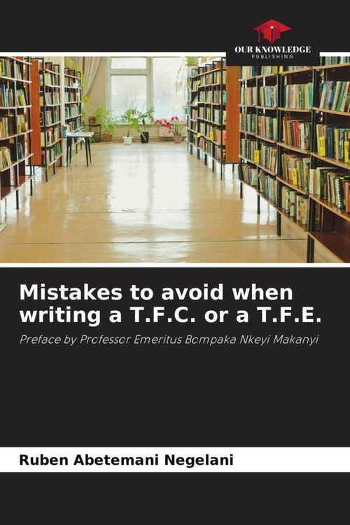 Produktbild: Mistakes to avoid when writing a T.F.C. or a T.F.E.