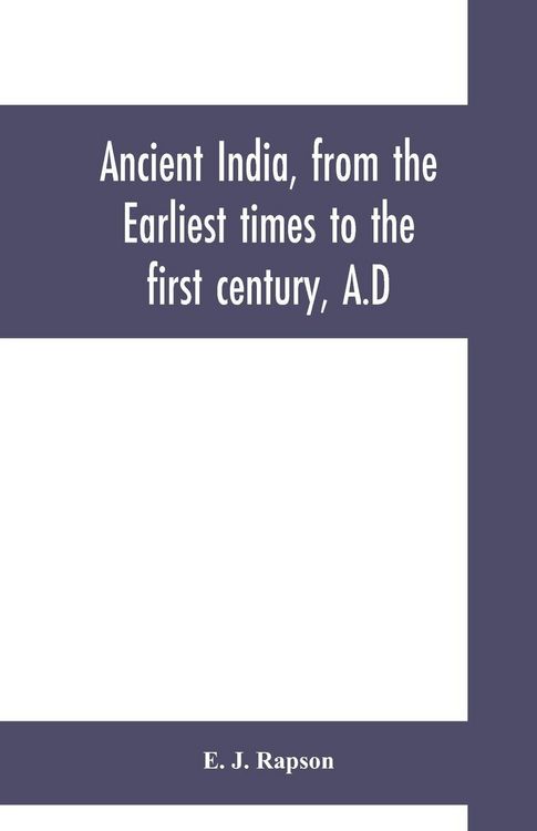 Produktbild: Ancient India, from the earliest times to the first century, A.D