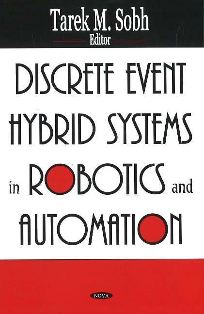 Produktbild: Sobh, T: Discrete Event Hybrid Systems in Robotics & Automat