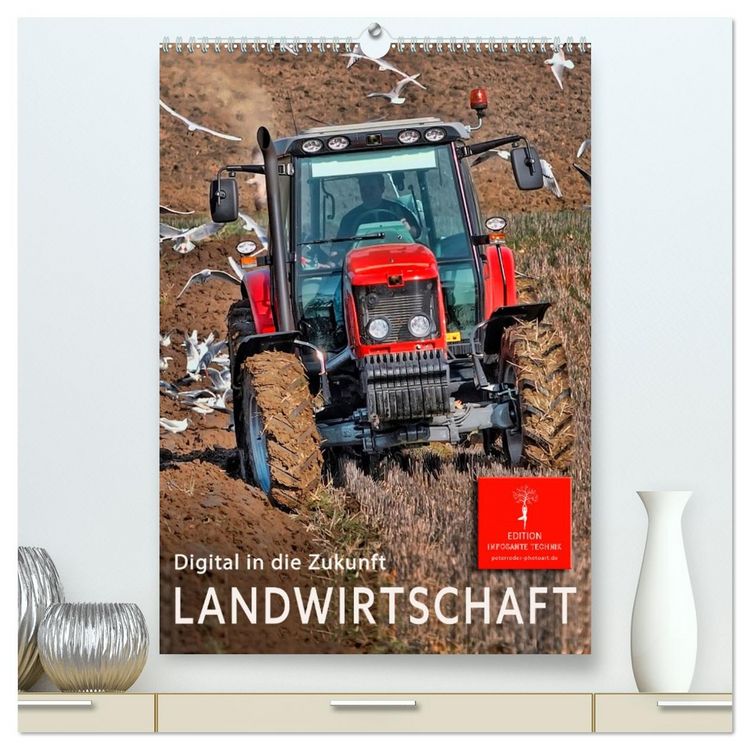 Produktbild: Landwirtschaft - digital in die Zukunft (hochwertiger Premium Wandkalender 2026 DIN A2 hoch), Kunstdruck in Hochglanz