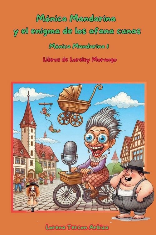 Produktbild: M&oacute;nica Mandarina y el enigma de los afana cunas