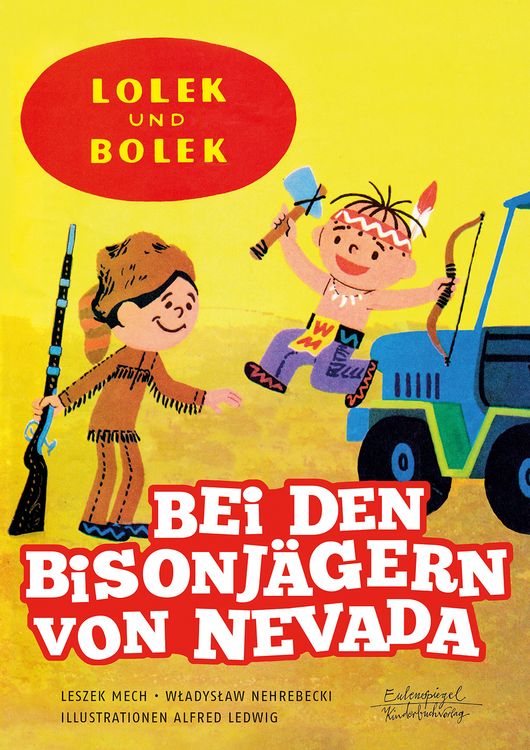 Produktbild: Lolek und Bolek - Bei den Bisonj&auml;gern von Nevada