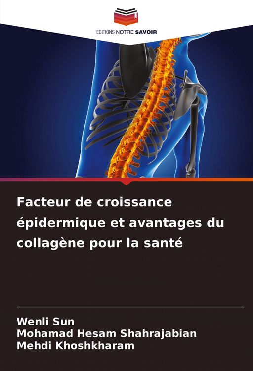 Produktbild: Facteur de croissance &eacute;pidermique et avantages du collag&egrave;ne pour la sant&eacute;
