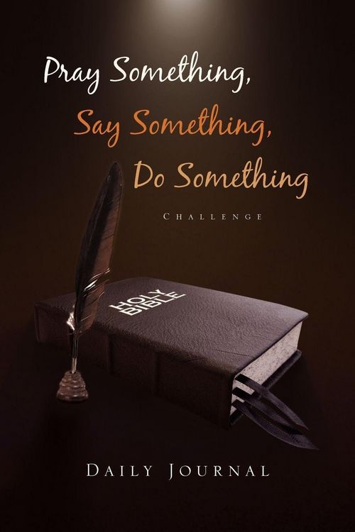 Produktbild: Pray Something, Say Something, Do Something
