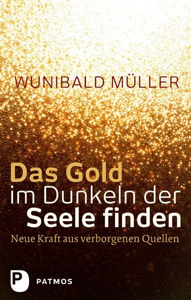Produktbild: Das Gold im Dunkeln der Seele finden