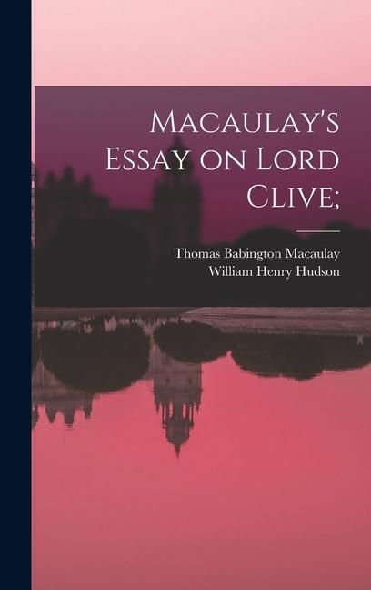 Produktbild: Macaulay's Essay on Lord Clive;