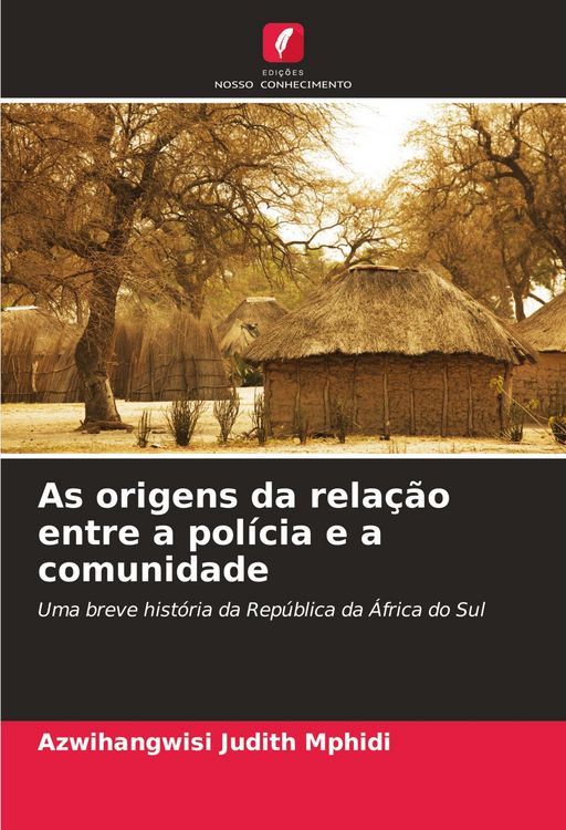 Produktbild: As origens da rela&ccedil;&atilde;o entre a pol&iacute;cia e a comunidade