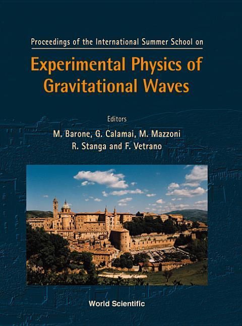 Produktbild: Experimental Physics of Gravitational Waves, International Summer School
