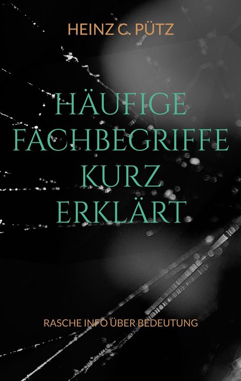 Produktbild: H&auml;ufige Fachbegriffe kurz erkl&auml;rt