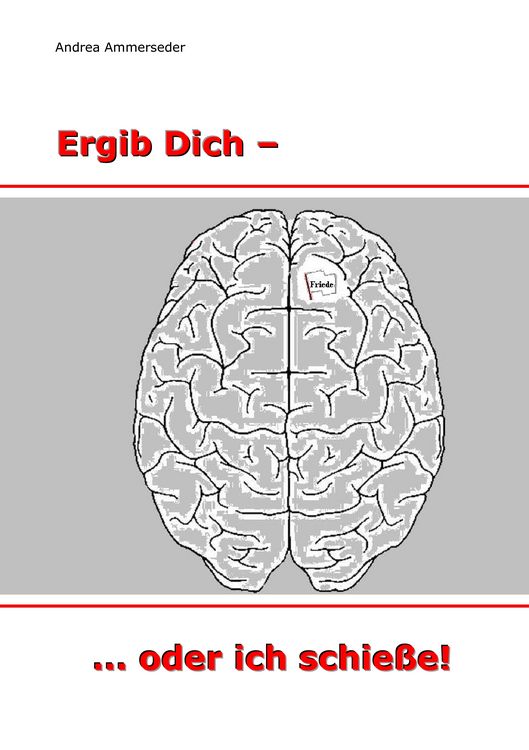 Produktbild: Ergib Dich - ... oder ich schie&szlig;e