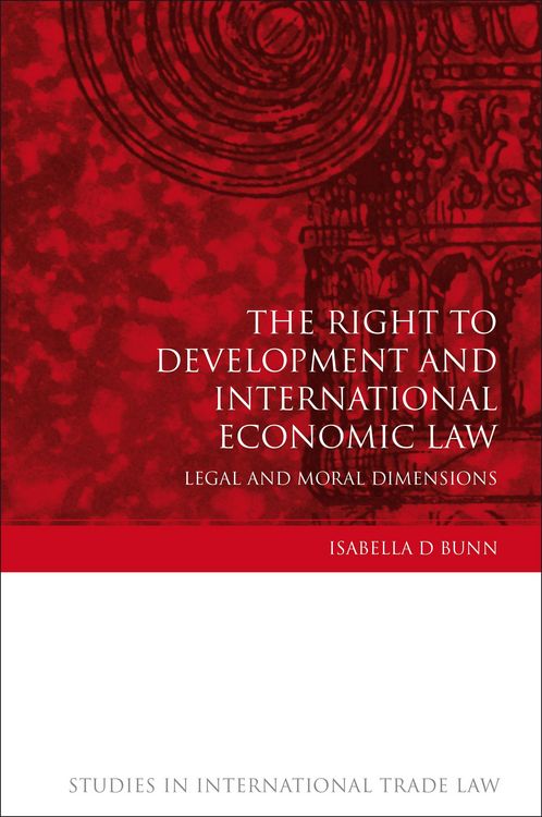 Produktbild: The Right to Development and International Economic Law
