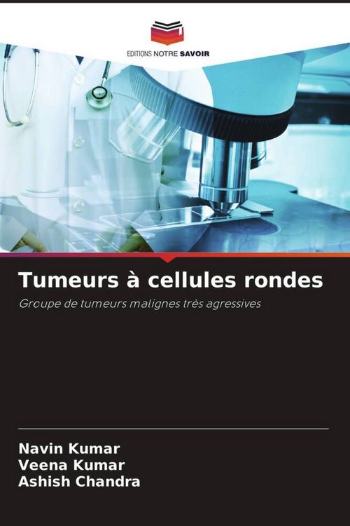 Produktbild: Tumeurs &agrave; cellules rondes