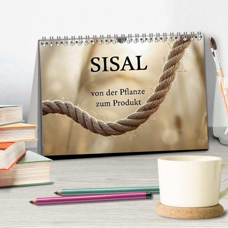 Produktbild: SISAL - von der Pflanze zum Produkt (Tischkalender 2027 DIN A5 quer), CALVENDO Monatskalender