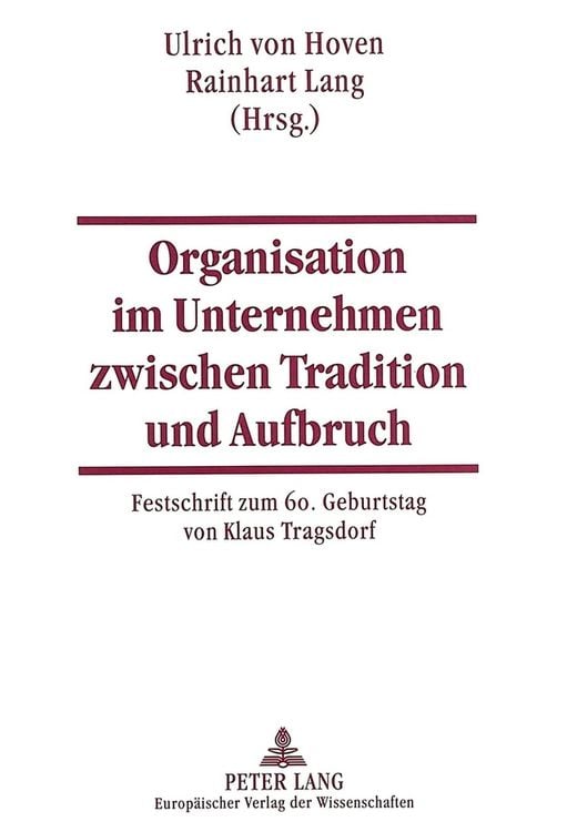 Produktbild: Organisation im Unternehmen zwischen Tradition und Aufbruch