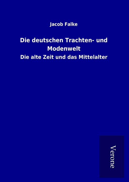 Produktbild: Die deutschen Trachten- und Modenwelt